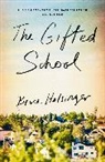 Bruce Holsinger - The Gifted School