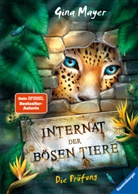 Gina Mayer, Clara Vath, Clara Vath - Internat der bösen Tiere, Band 1: Die Prüfung (Bestseller-Tier-Fantasy ab 10 Jahren)