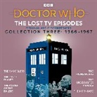 Gerry Davis, Brian Hayles, Geoffrey Orme, Kit Pedler, Whitaker, David Whitaker... - Doctor Who: The Lost TV Episodes Collection Three (Audio book)
