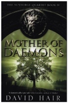 David Hair, Hair David - Mother of Daemons