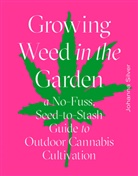 Johanna Silver, Johanna/ Weill Silver, Silver Johanna, Rachel Weill, Rachel Weill, Rachel Weill - Growing Weed in the Garden