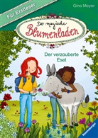 Horst Hellmeier, Gina Mayer, Horst Hellmeier - Der magische Blumenladen für Erstleser: Der verzauberte Esel