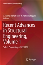 Rama Mohan Rao, A Rama Mohan Rao, Ramanjaneyulu, Ramanjaneyulu, K. Ramanjaneyulu, A. Rama Mohan Rao - Recent Advances in Structural Engineering, Volume 1