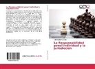 Katia Espinoza Carrión - La Responsabilidad penal individual y la jurisdicción