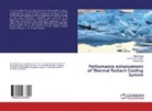 Rahu Goyal, Rahul Goyal, Arun Kuma Kulhari, Arun Kumar Kulhari, Suveg Singh - Performance enhancement of Thermal Radiant Cooling System