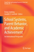 E Lansford, E Lansford, Jennifer E. Lansford, Emm Sorbring, Emma Sorbring - School Systems, Parent Behavior, and Academic Achievement