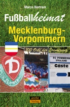 Marco Bertram - Fußballheimat Mecklenburg-Vorpommern