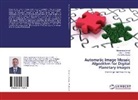 Kamal M. Abood, Loa E George, Loay E George, Loay E. George, Loay E. George, Mohamme Ismail... - Automatic Image Mosaic Algorithm for Digital Planetary images