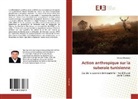 Naceur Boussaidi - Action anthropique sur la suberaie tunisienne