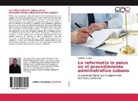 Adrianne Álvarez - La reformatio in peius en el procedimiento administrativo cubano