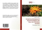 Abdulmalik Abudunya - Screening biologique et pharmacologique des fleurs de Calendula Arvensis