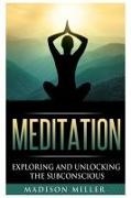 Madison Miller - Meditation - Exploring and Unlocking the Subconscious