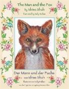 Idries Shah, Sally Mallam - The Man and the Fox -- Der Mann und der Fuchs