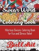 Adult Coloring Books, Swear Word Adult Coloring Book, Swear Word Coloring Book - Swear Word Coloring Book