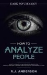 R. J. Anderson - How to Analyze People