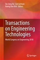 Sio-Iong Ao, Le Gelman, Len Gelman, Haeng Kon Kim, Haeng Kon Kim - Transactions on Engineering Technologies