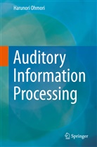 Harunori Ohmori - Auditory Information Processing