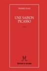 Pierre Daix - Une Saison Picasso