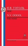 Nikolai Vasil'evich Gogol, Nikolai Vasilievich Gogol, Gogol Nikolai Vasilievich, R. Sobel, Ruth Sobel - N. V. Gogol: The Nose