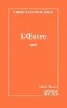 Christian Ganachaud - L'Oeuvre