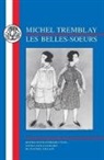 Rachel Killick, Michel Tremblay, Tremblay Michel, KILLICK RACHEL - Tremblay: Les Belles-Soeurs