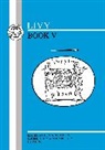 Livy, R. Ross - Livy: Book V