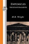 Empedocles, R. Wright, M. R. Wright - Empedocles: Extant Fragments