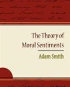 Adam Smith, Smith Adam Smith, Adam Smith - The Theory of Moral Sentiments - Adam Smith