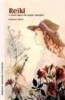 Kathleen Ann Milner - Reiki y Otros Rayos de Toque Sanador