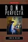 Benito Perez Galdos, Linda M. Willem - Dona Perfecta