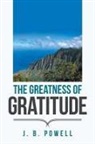 J. B. Powell - The Greatness of Gratitude