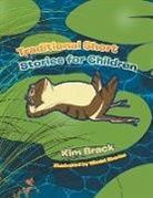 Kim Brack, Kim/ Eborlas Brack - Traditional Short Stories for Children