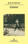 Jean Echenoz - Correr = Run