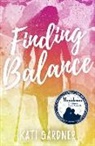 Kati Gardner - Finding Balance