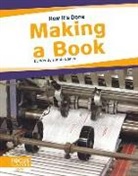 Lanier Hinote, Wendy Hinote Lanier - Making a Book