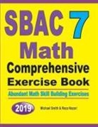 Reza Nazari, Michael Smith - SBAC 7 Math Comprehensive Exercise Book
