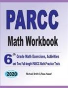 Reza Nazari, Michael Smith - PARCC Math Workbook