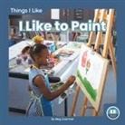 Meg Gaertner - I Like to Paint