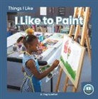 Meg Gaertner - I Like to Paint