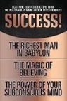 Claude Bristol, George S. Ckason, George S Clason, George S. Clason, Dr. Joseph Murphy, Joseph Murphy - Success! (Original Classic Edition)