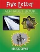 Deryck Chung - Five Letter Alphabet Book