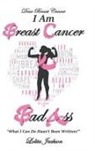Lolita Jackson - Breast Cancer Bad Ass