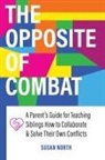 Susan North - The Opposite of COMBAT