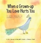Beth Richey, Paula Wood - When a Grown-up You Love Hurts You