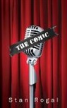 Stan Rogal - The Comic