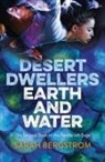 Sarah Bergstrom, Bergstrom Sarah - Desert Dwellers Earth and Water