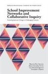 Christopher Chapman, Christopher (University of Glasgow Chapman, Luis Figueroa, Luis Ahumada Figueroa, Luis Ahumada (Pontifical Catholic University of Valparaiso Figueroa, Torres... - School Improvement Networks and Collaborative Inquiry