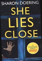Sharon Doering - She Lies Close