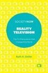 Dr Ruth A. Deller, Ruth A. Deller, Ruth A. (Sheffield Hallam University Deller - Reality Television