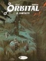 Pelle, Runberg, Sylvain Runberg, Runberg Sylvain, RUNBERG/PELLE - ORBITAL VOLUME 8 - CONTACTS